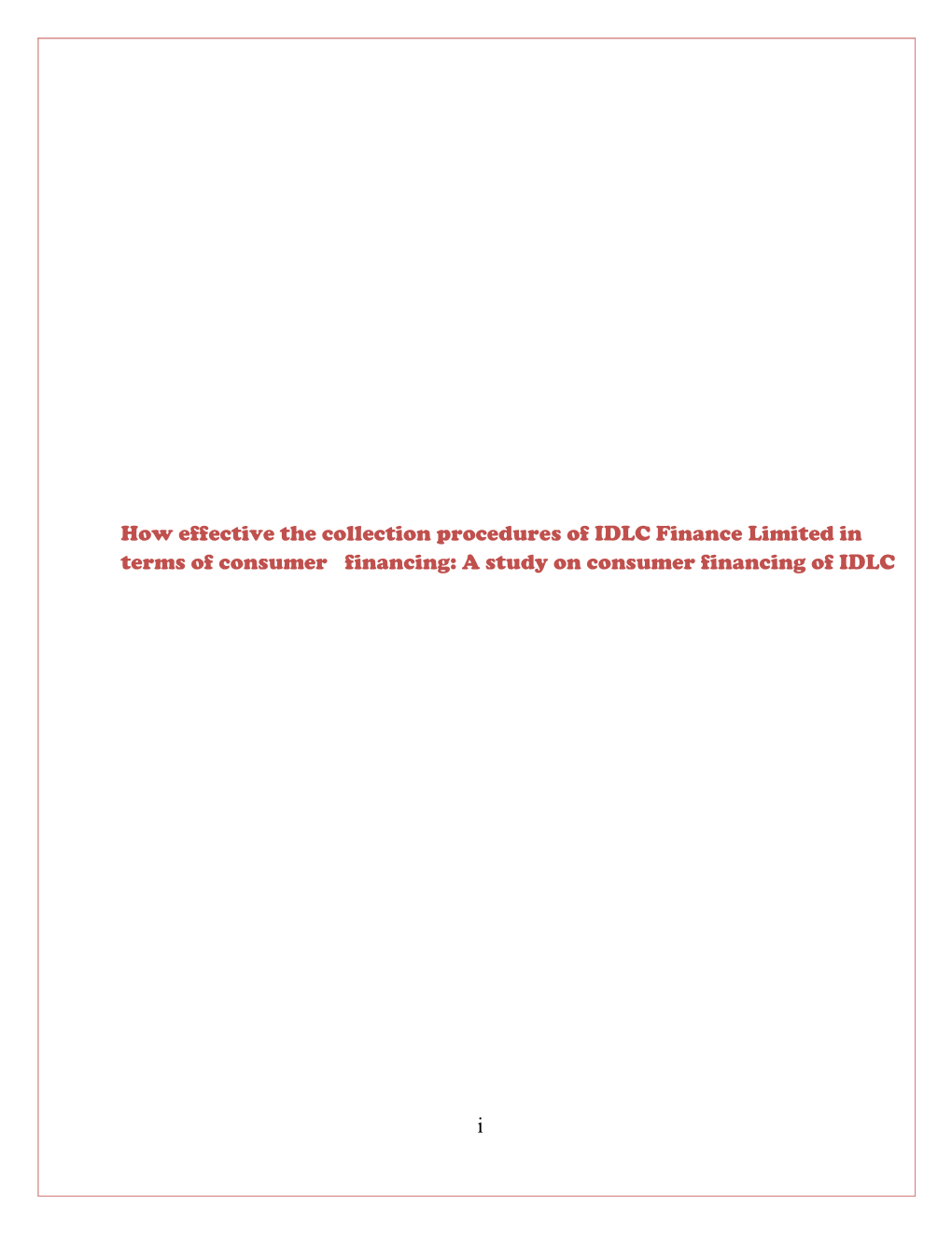 I How Effective the Collection Procedures of IDLC Finance Limited in Terms of Consumer Financing