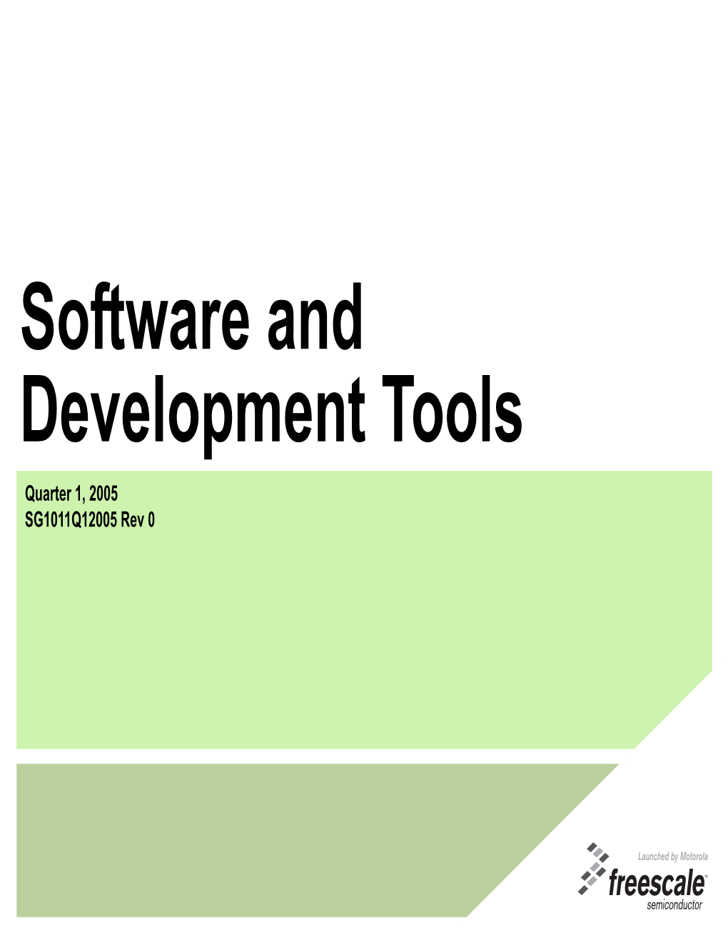 Software and Development Tools