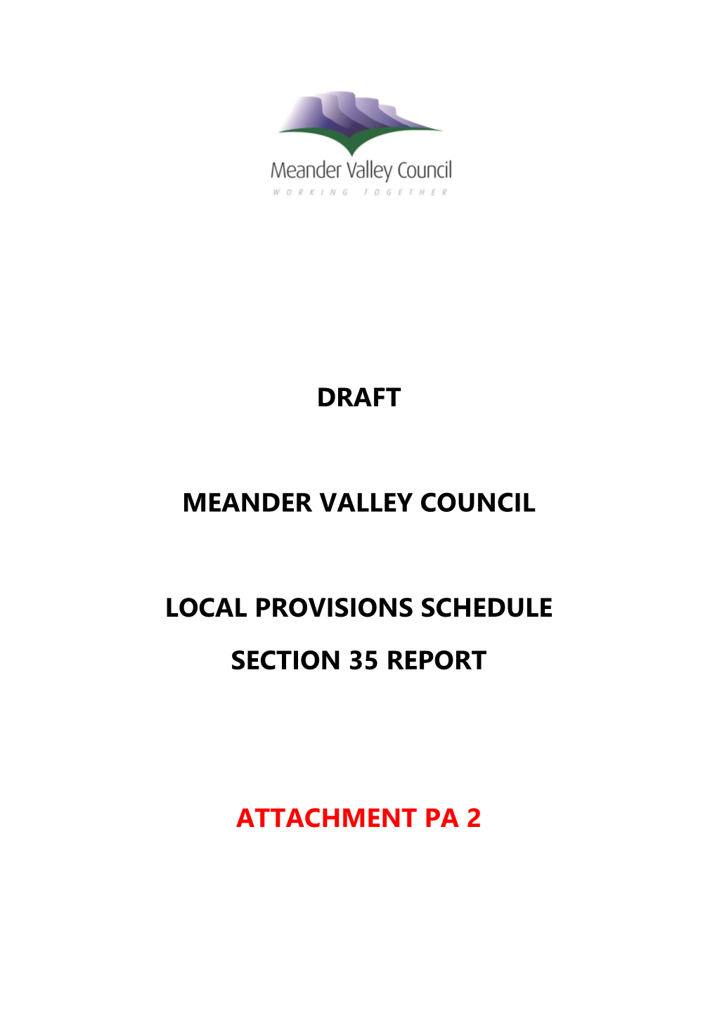 Draft Meander Valley Council Local Provisions Schedule Section 35 Report