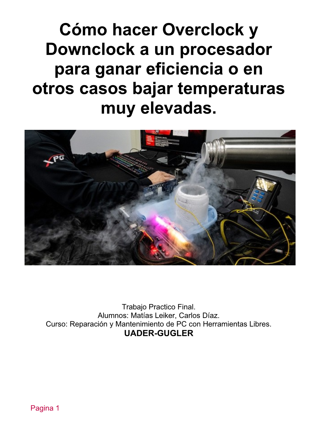 Cómo Hacer Overclock Y Downclock a Un Procesador Para Ganar Eficiencia O En Otros Casos Bajar Temperaturas Muy Elevadas