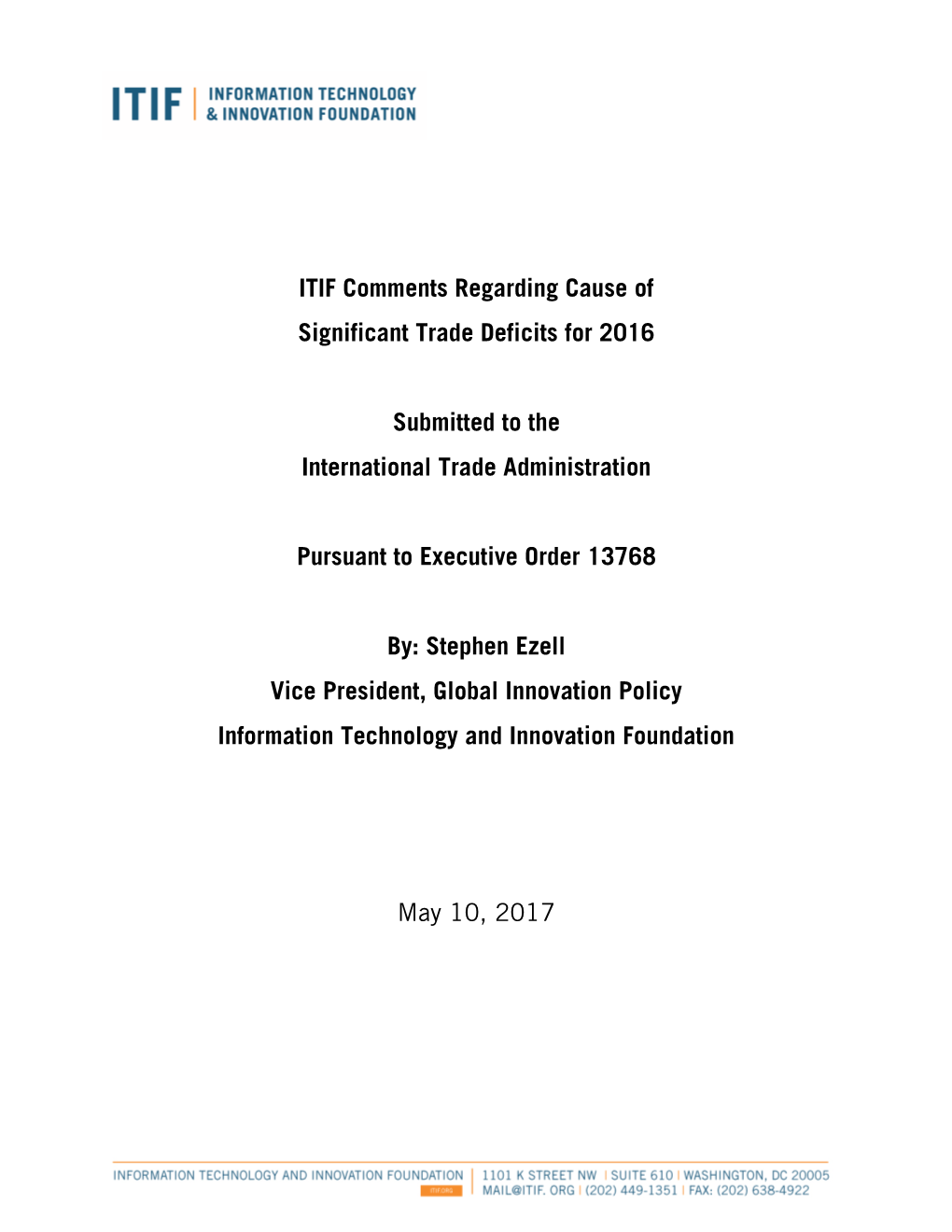 ITIF Comments Regarding Cause of Significant Trade Deficits for 2016