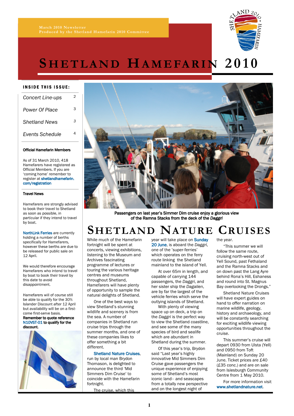 March 2010 Newsletter Produced by the Shetland Hamefarin 2010 Committee