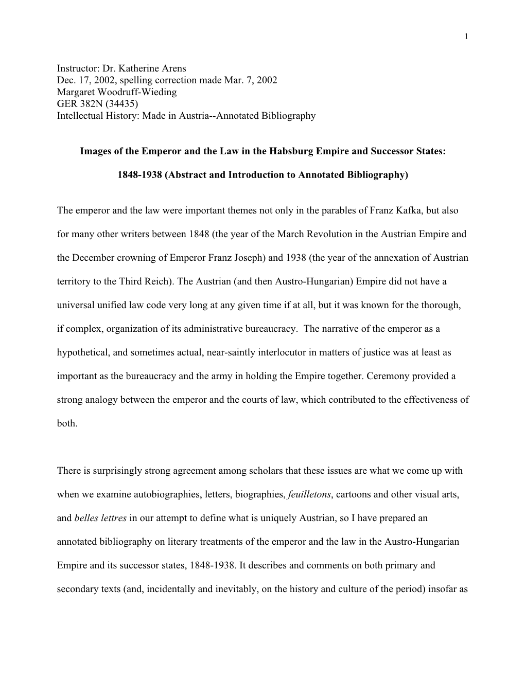 Instructor: Dr. Katherine Arens Dec. 17, 2002, Spelling Correction Made Mar. 7, 2002 Margaret Woodruff-Wieding GER 382N (34435)