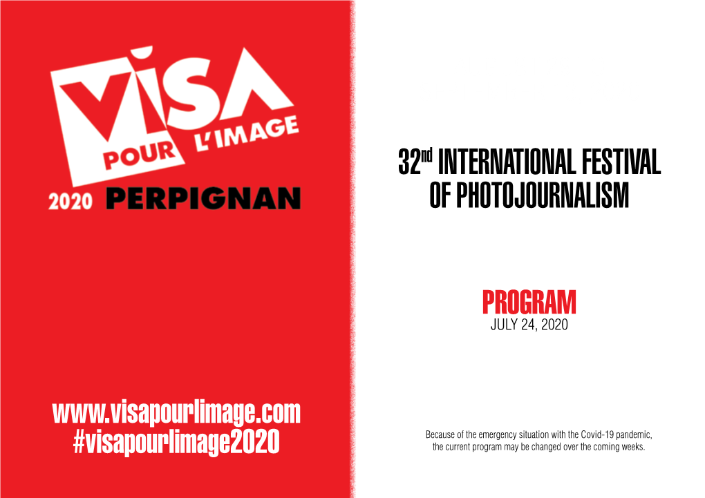 32Nd INTERNATIONAL FESTIVAL of PHOTOJOURNALISM