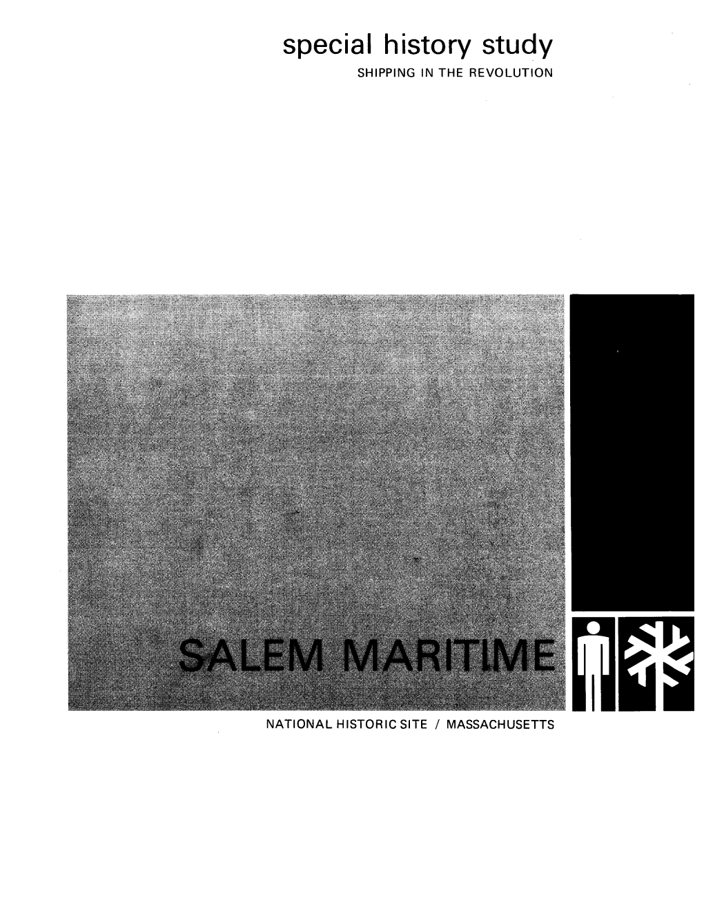Special History Study: Shipping in the Revolution, Salem