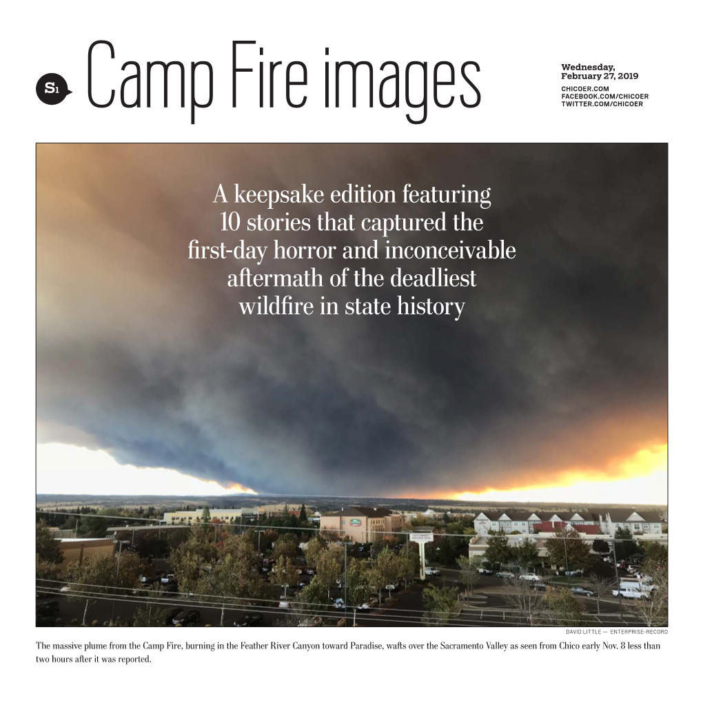 A Keepsake Edition Featuring 10 Stories That Captured the First-Day Horror and Inconceivable Aftermath of the Deadliest Wildfire in State History