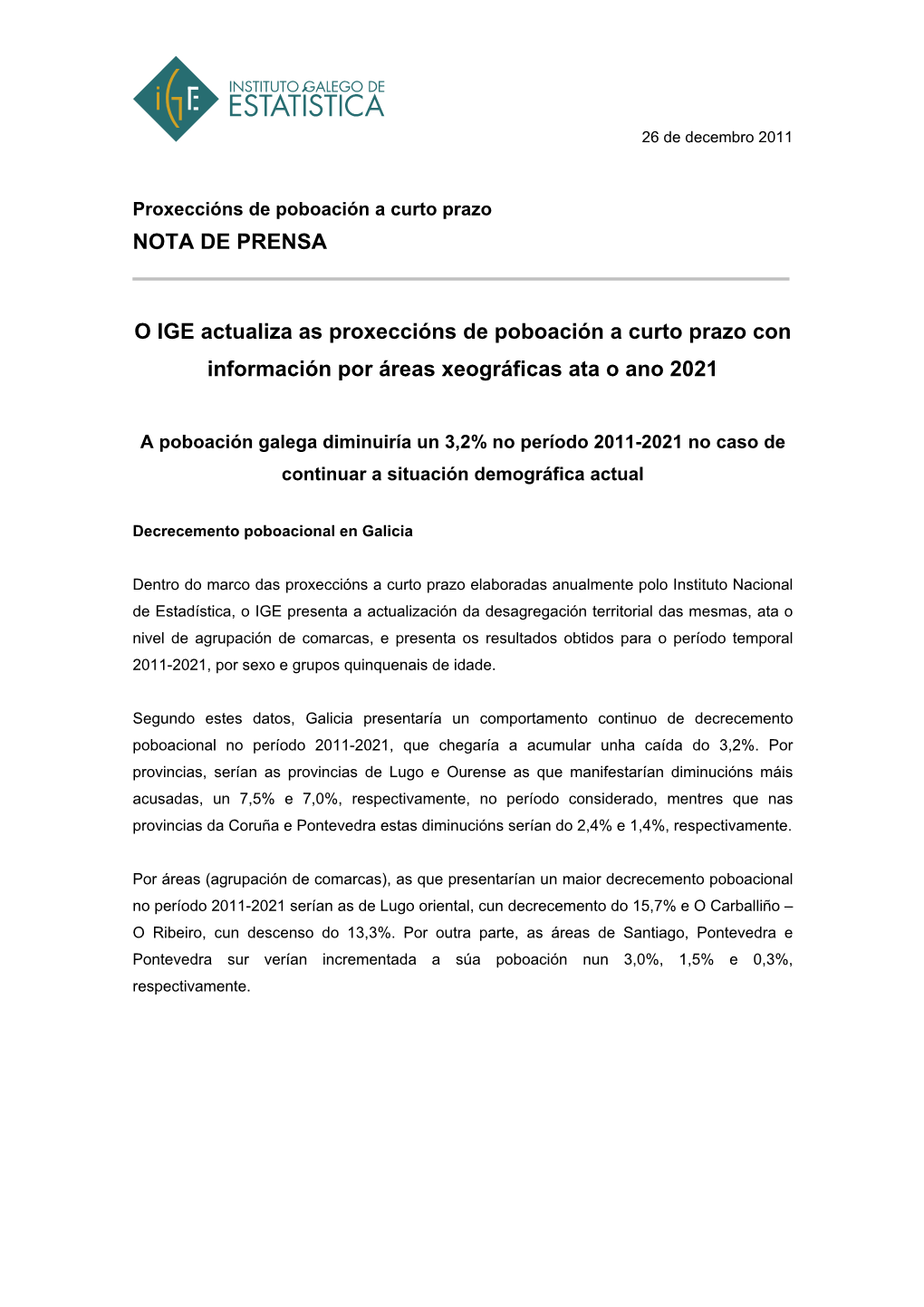 Proxeccións De Poboación a Curto Prazo NOTA DE PRENSA