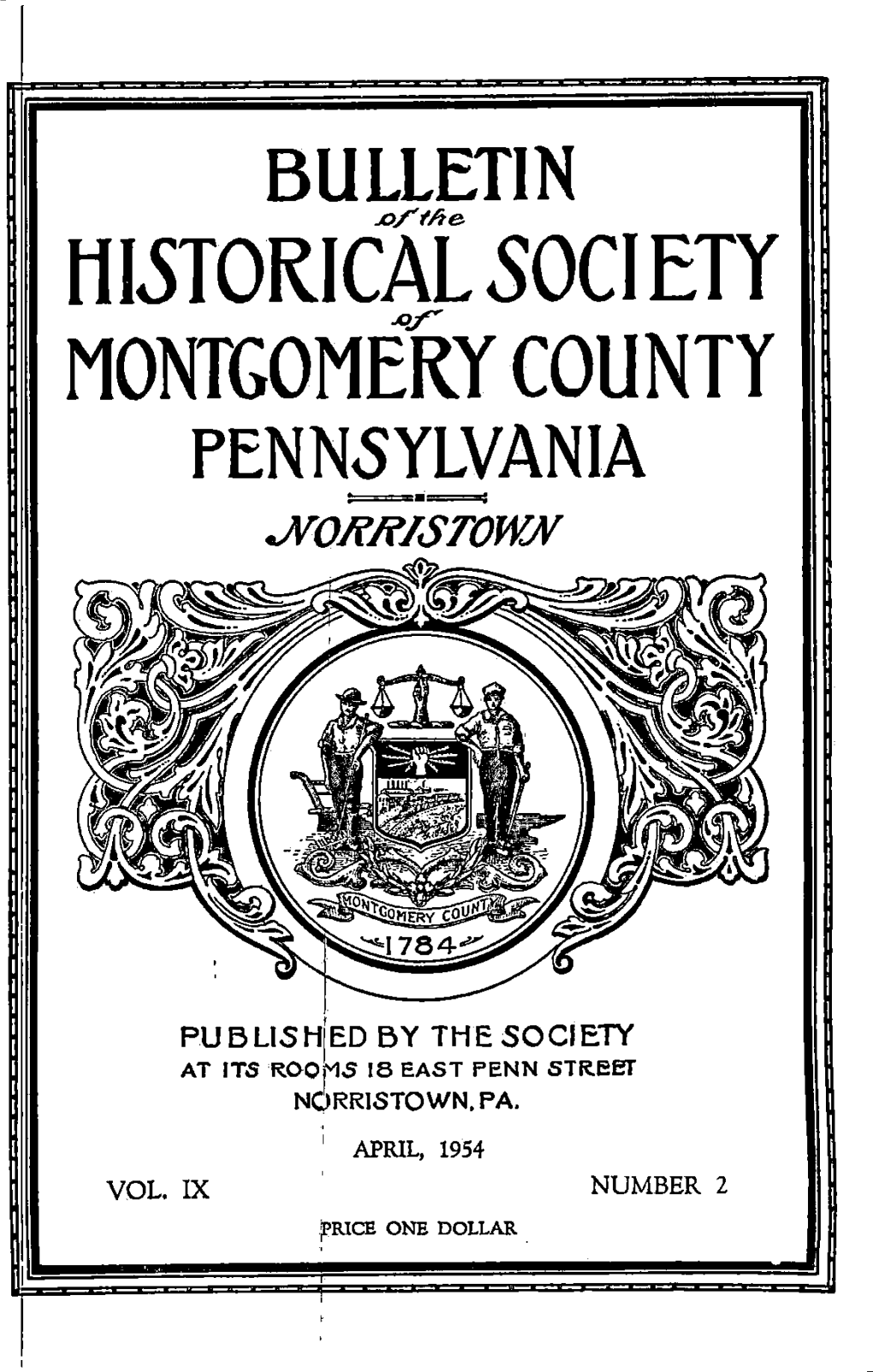 HISTORICAL 50CIETY MONTGOMERY COUNTY PENNSYLVANIA J\Ro/^J^/Srowjr