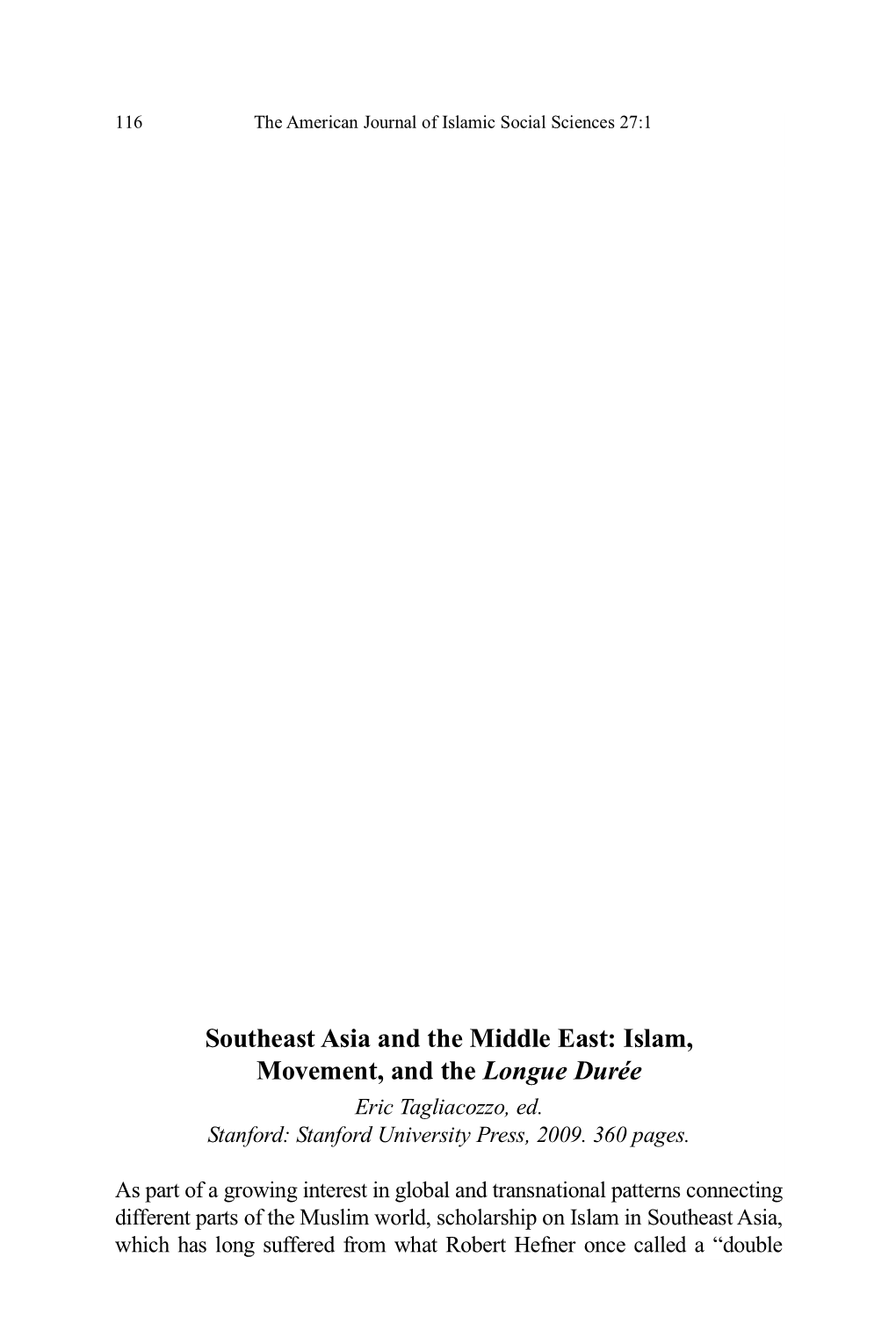 Southeast Asia and the Middle East: Islam, Movement, and the Longue Durée Eric Tagliacozzo, Ed