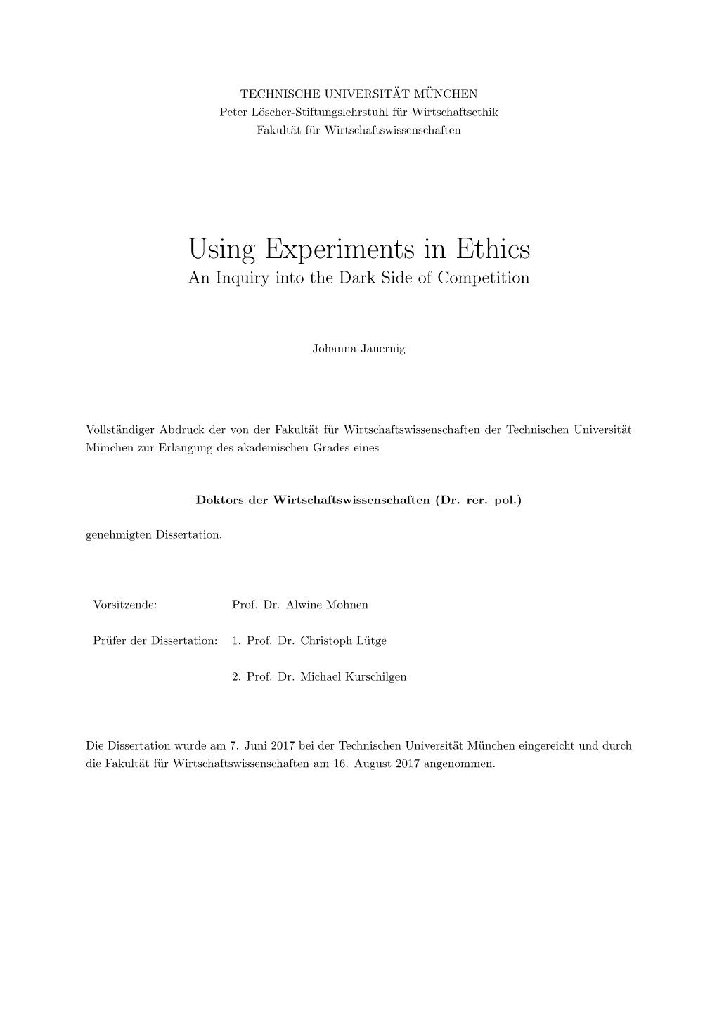 Using Experiments in Ethics an Inquiry Into the Dark Side of Competition