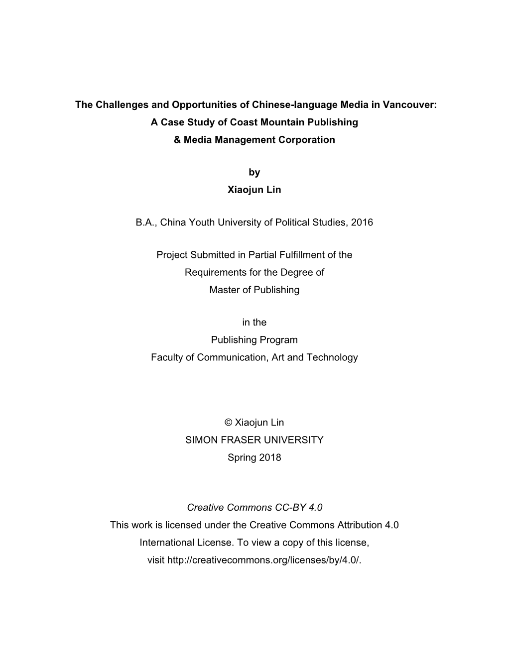 The Challenges and Opportunities of Chinese-Language Media in Vancouver: a Case Study of Coast Mountain Publishing & Media Management Corporation