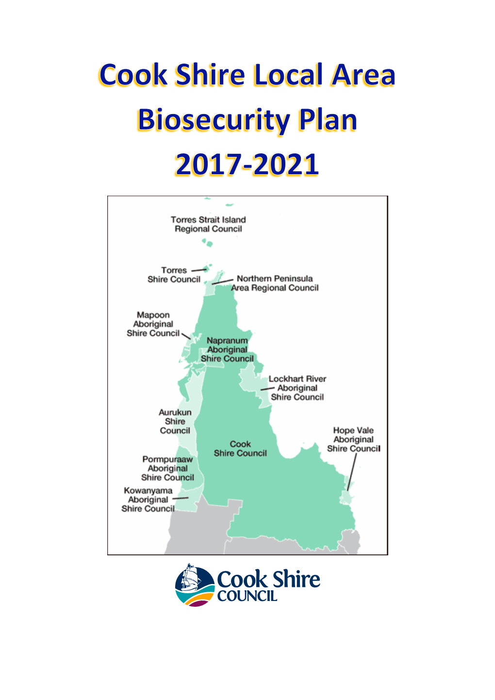 Cook Shire Local Area Biosecurity Plan 2017-2021