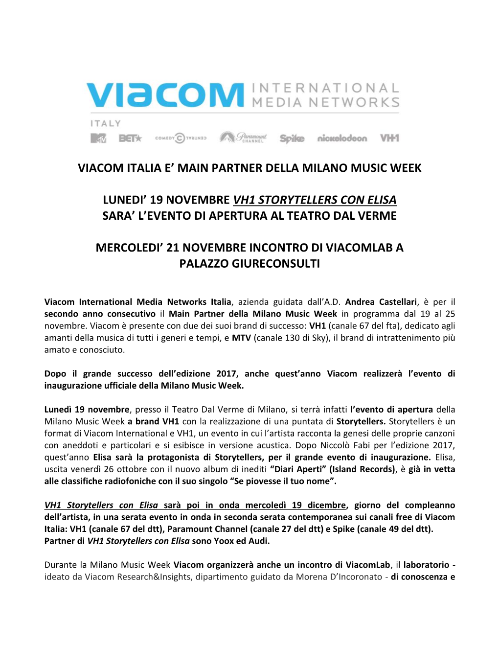 Viacom Italia E' Main Partner Della Milano Music Week Lunedi' 19 Novembre Vh1 Storytellers Con Elisa Sara' L'evento Di A