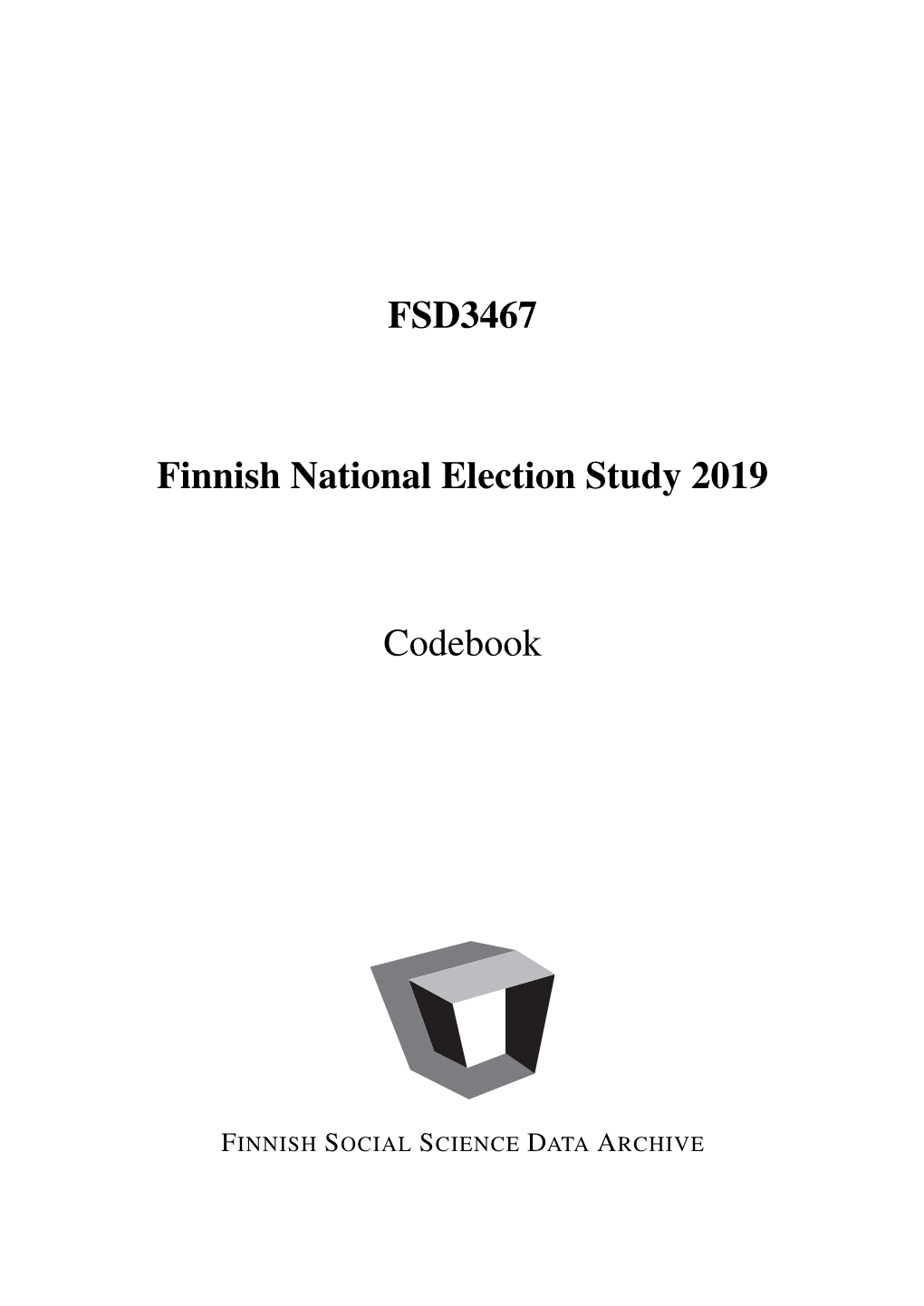 FSD3467 Finnish National Election Study 2019 Codebook