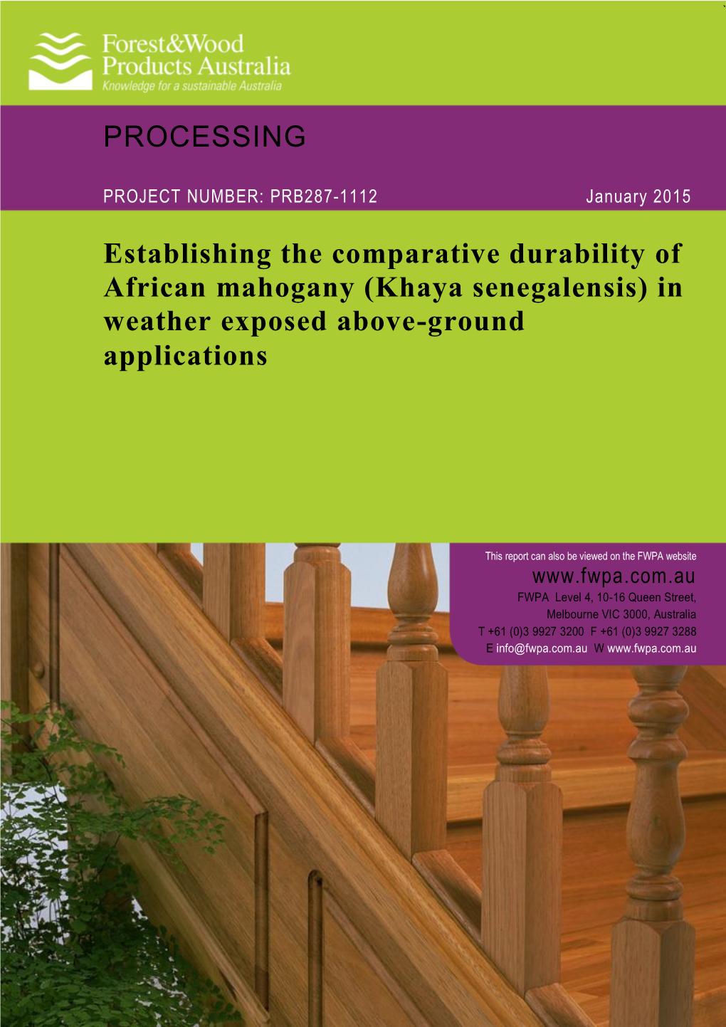 Establishing the Comparative Durability of African Mahogany (Khaya Senegalensis) in Weather Exposed Above-Ground Applications