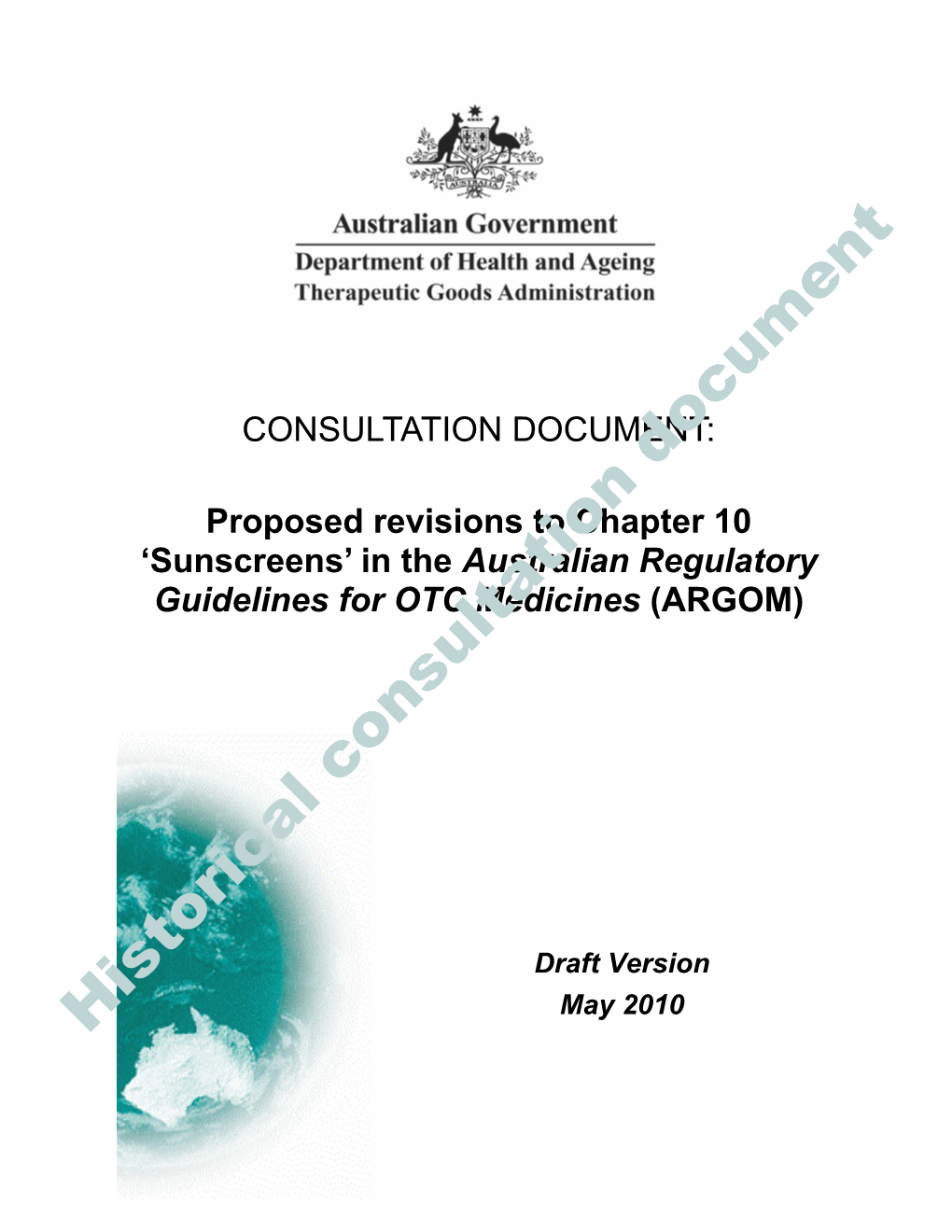Sunscreens’ in the Australian Regulatory Guidelines for OTC Medicines (ARGOM)