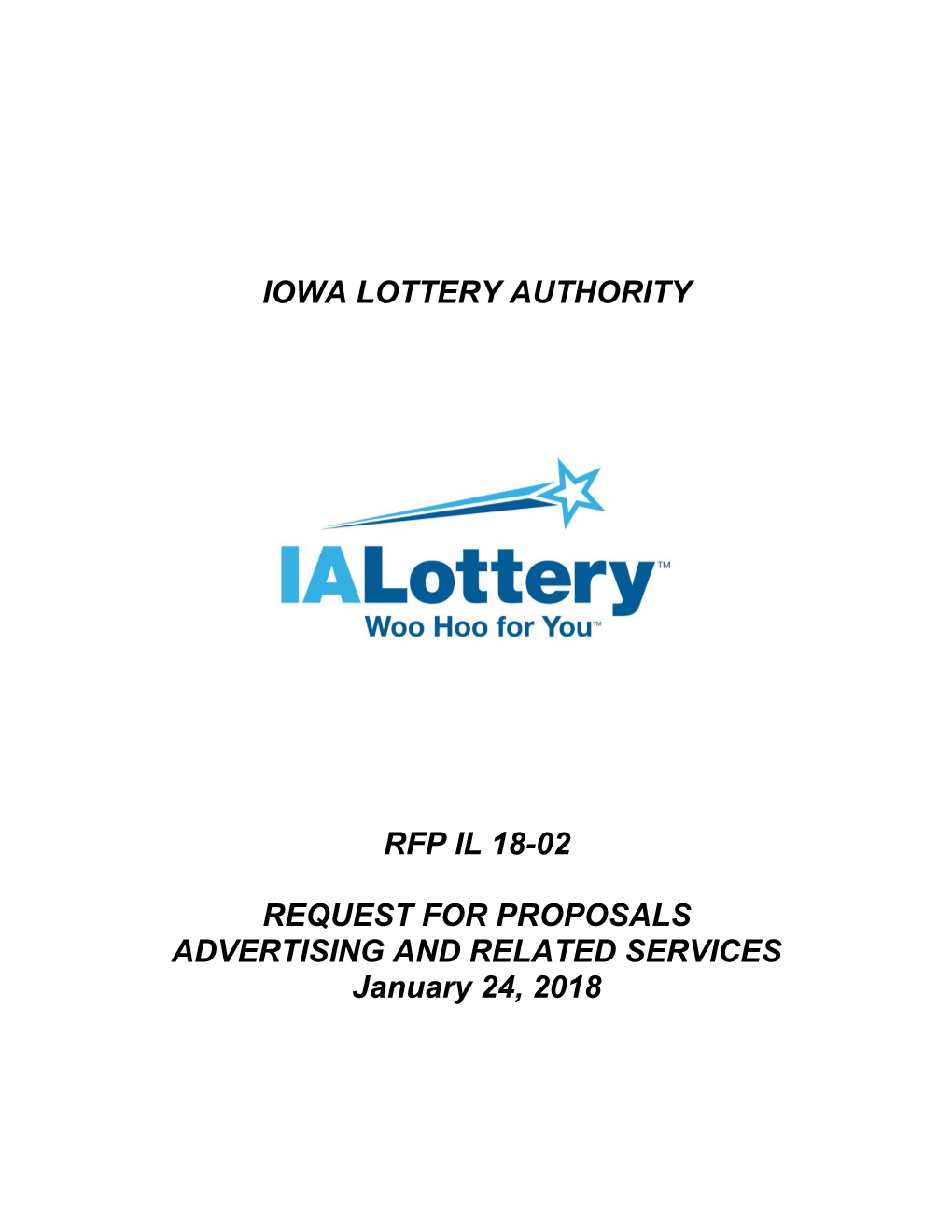 Iowa Lottery Authority Rfp Il 18-02 Request For