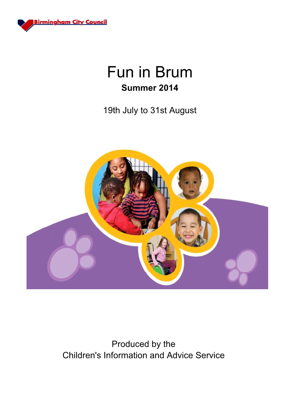 Fun in Brum Summer 2014