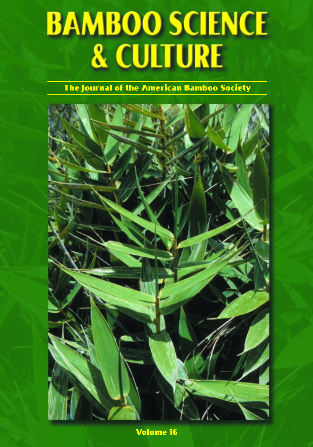 The Journal of the American Bamboo Society Volume 16