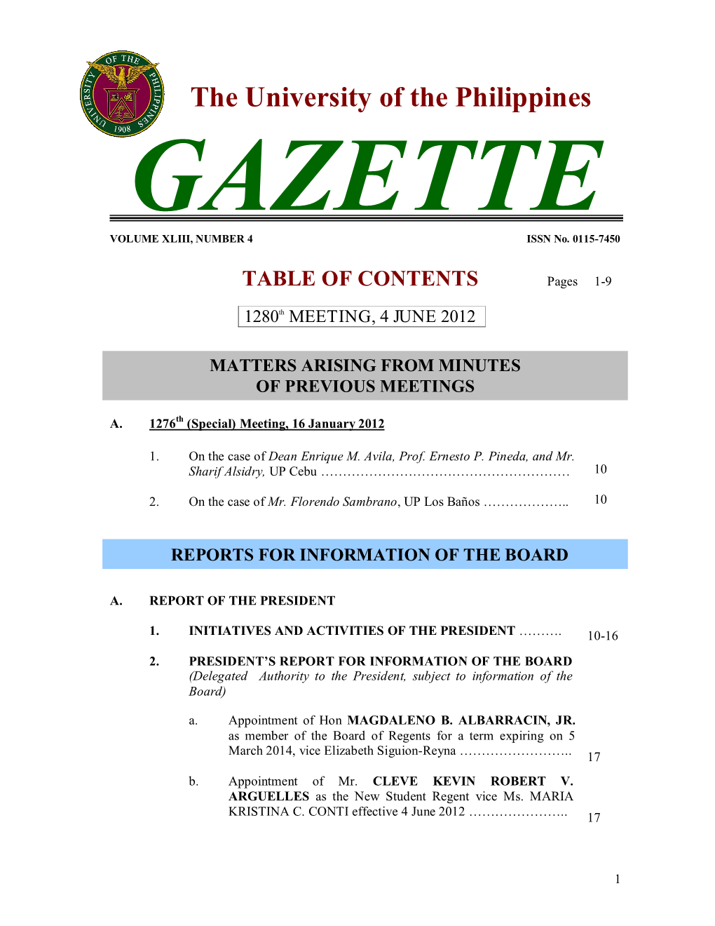 The University of the Philippines GAZETTE VOLUME XLIII, NUMBER 4 ISSN No