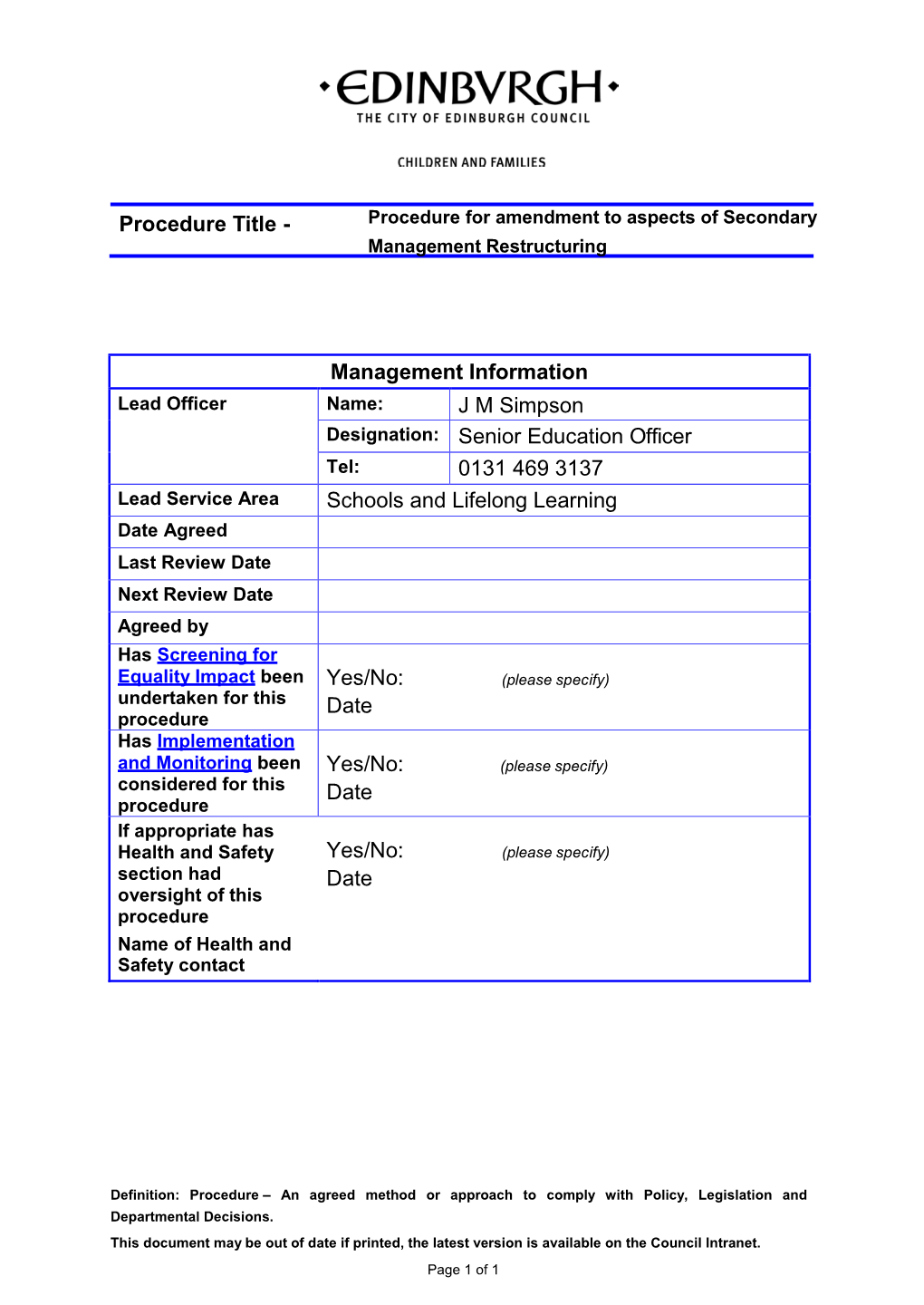 Procedure Amendment to Aspects of Secondary Management