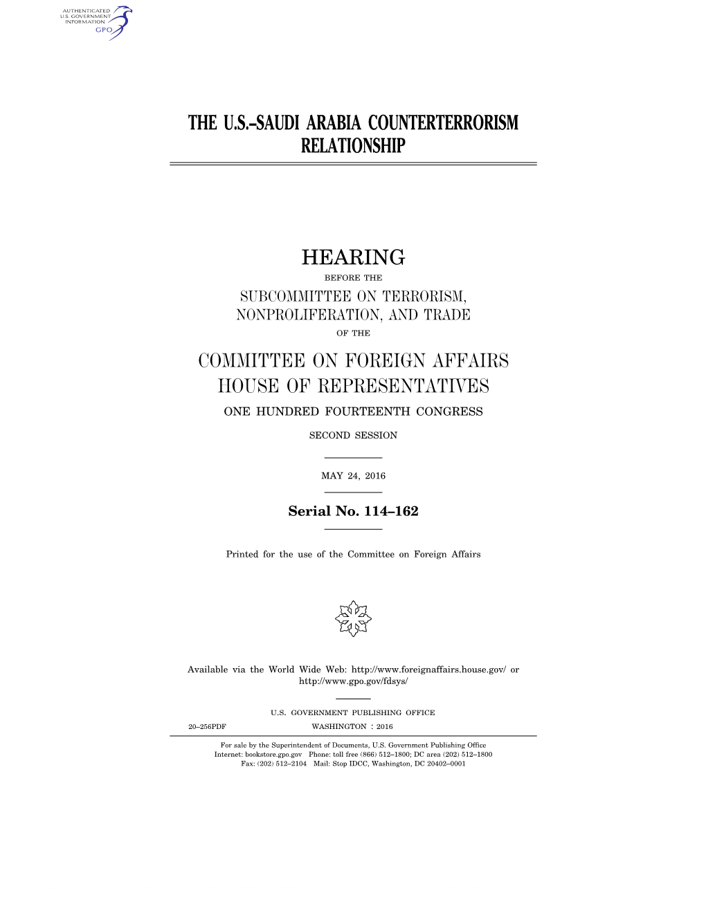 The U.S.–Saudi Arabia Counterterrorism Relationship Hearing Committee on Foreign Affairs House of Representatives