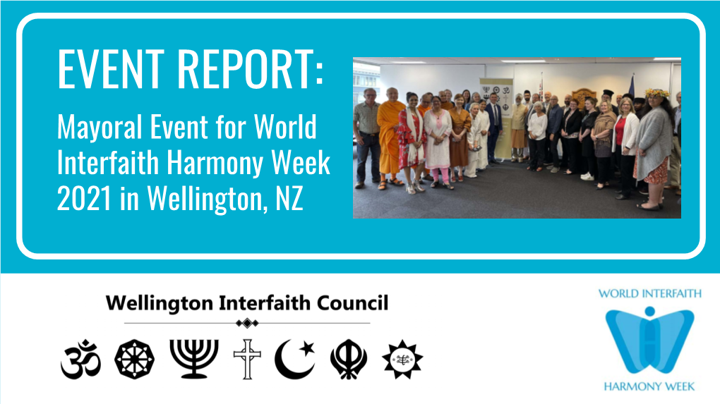 EVENT REPORT: Mayoral Event for World Interfaith Harmony Week 2021 in Wellington, NZ the Background of Interfaith in New Zealand