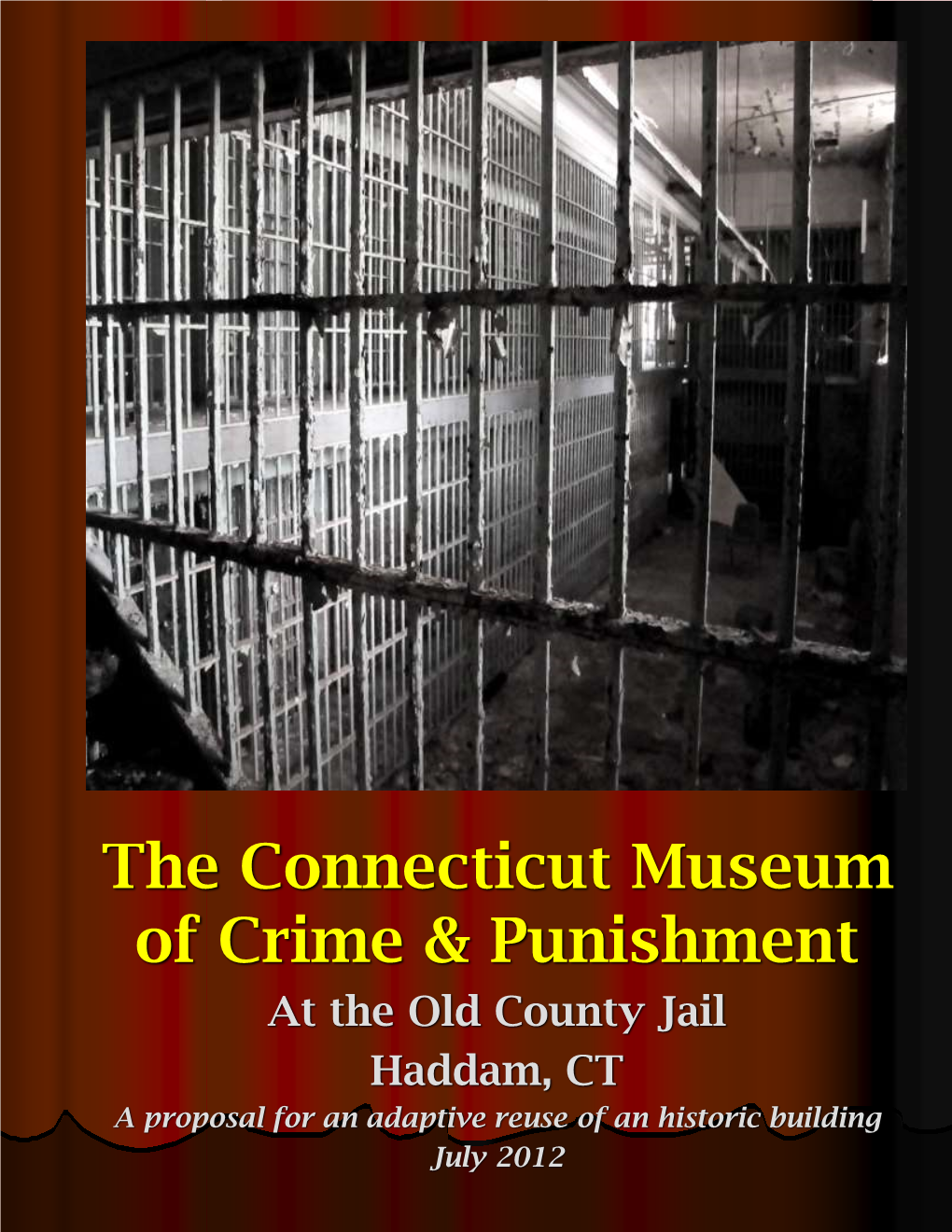 The Connecticut Museum of Crime & Punishment