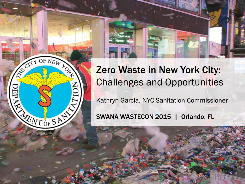 Zero Waste in New York City: Challenges and Opportunities