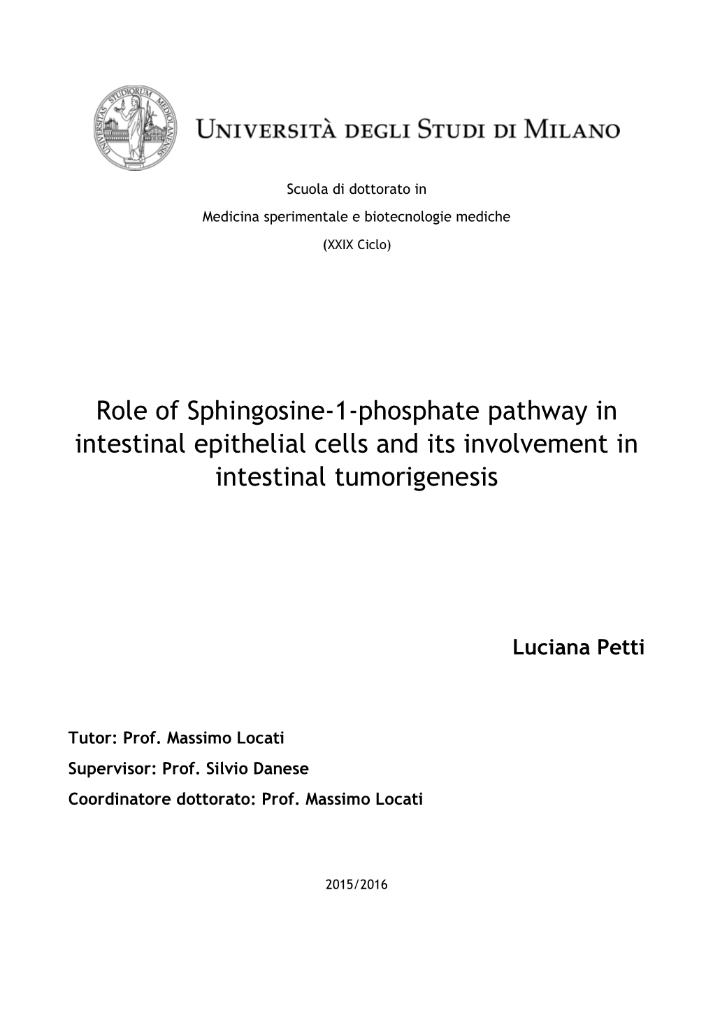 Role of Sphingosine-1-Phosphate Pathway in Intestinal Epithelial Cells and Its Involvement in Intestinal Tumorigenesis