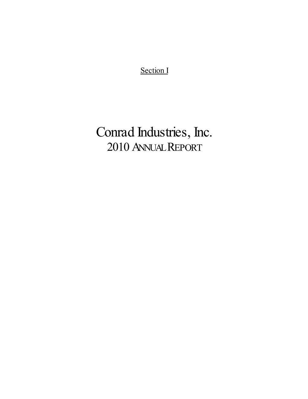 Conrad Industries, Inc. 2010 ANNUAL REPORT