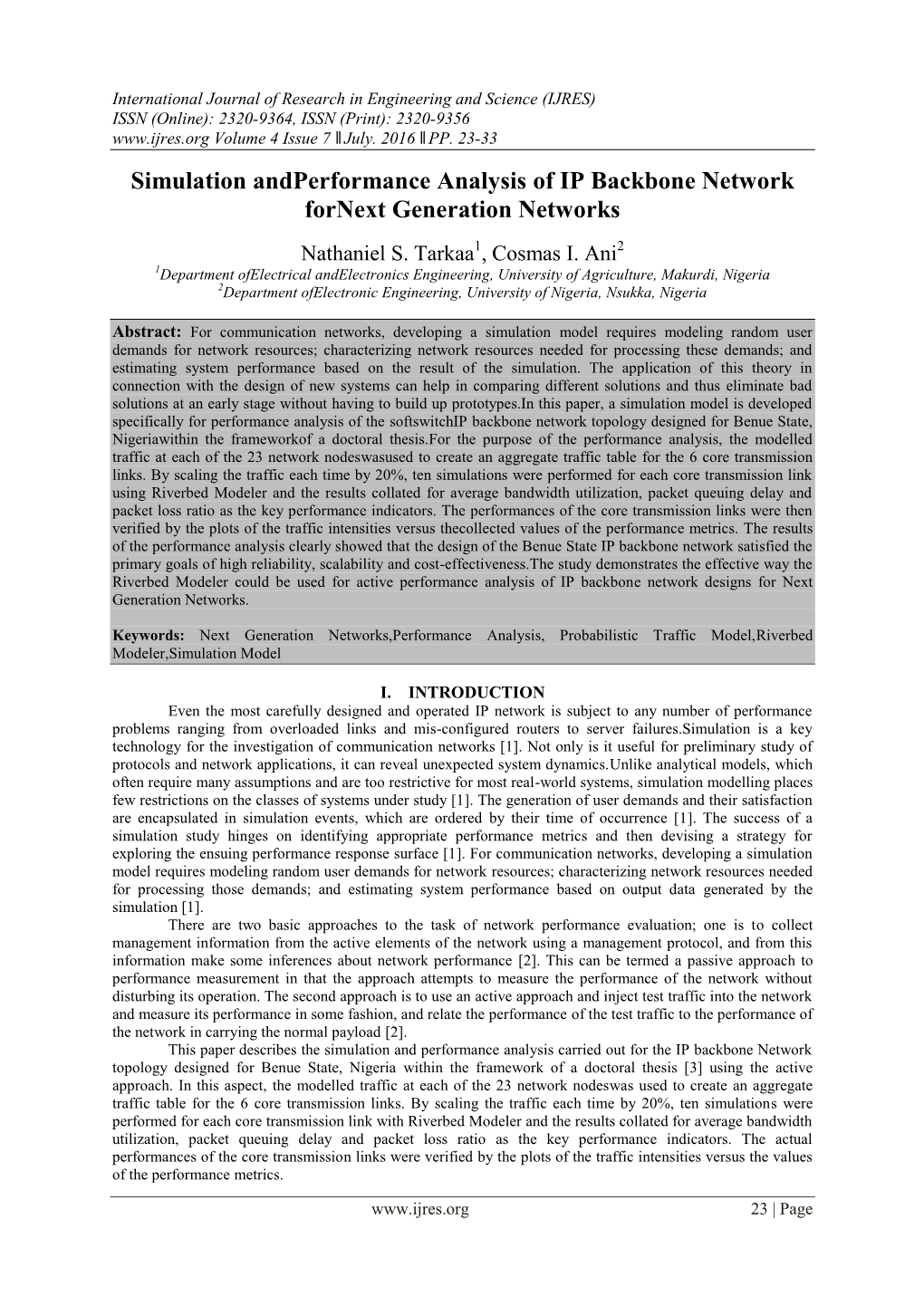 Simulation Andperformance Analysis of IP Backbone Network Fornext Generation Networks