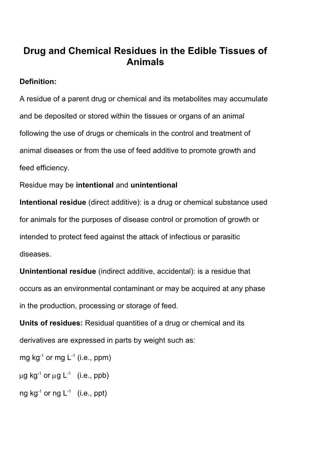 Drug and Chemical Residues in the Edible Tissues of Animals