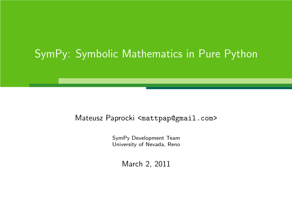 Sympy: Symbolic Mathematics in Pure Python