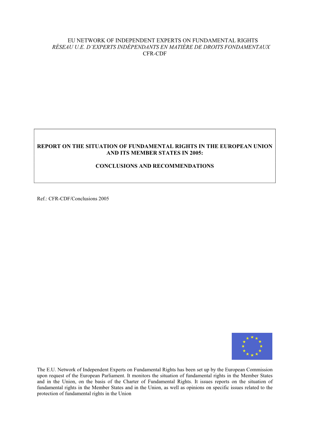 Eu Network of Independent Experts on Fundamental Rights Réseau U.E