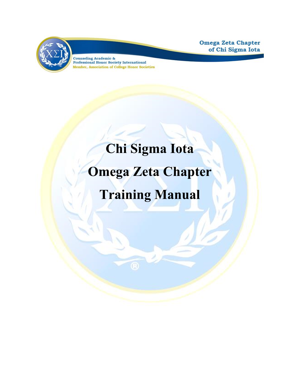 Chi Sigma Iota Omega Zeta Chapter Training Manual