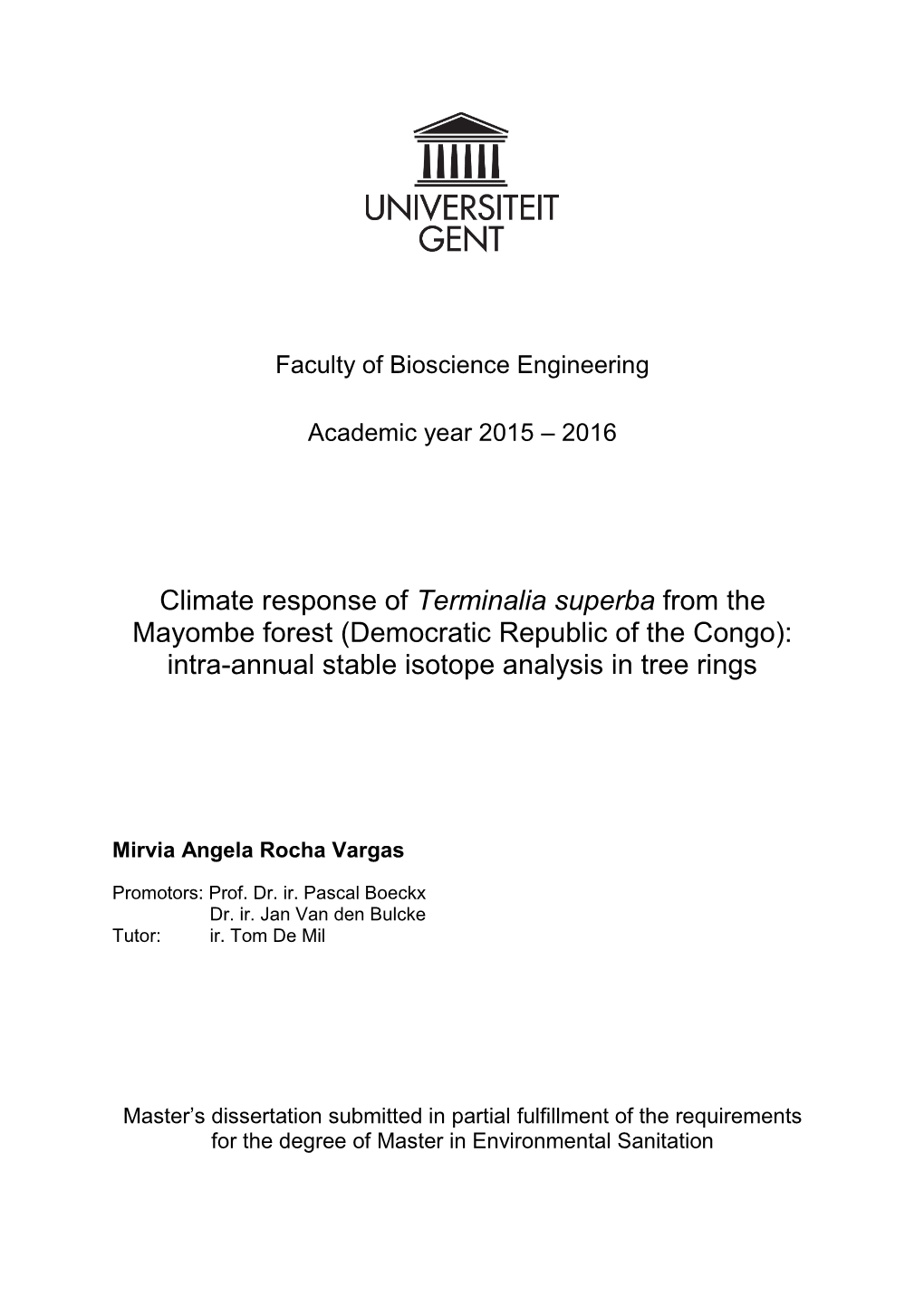 Climate Response of Terminalia Superba from the Mayombe Forest (Democratic Republic of the Congo): Intra-Annual Stable Isotope Analysis in Tree Rings