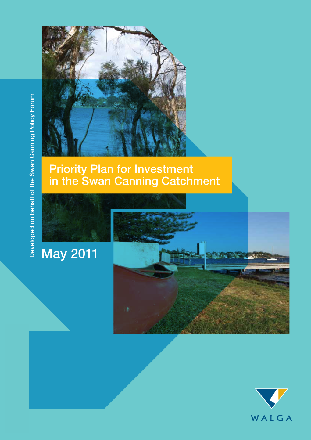Priority Plan for Investment in the Swan Canning Catchment 01 Contents