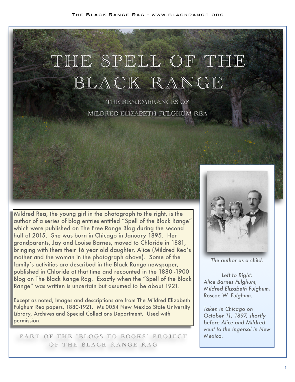 Spell of the Black Range” Which Were Published on the Free Range Blog During the Second Half of 2015