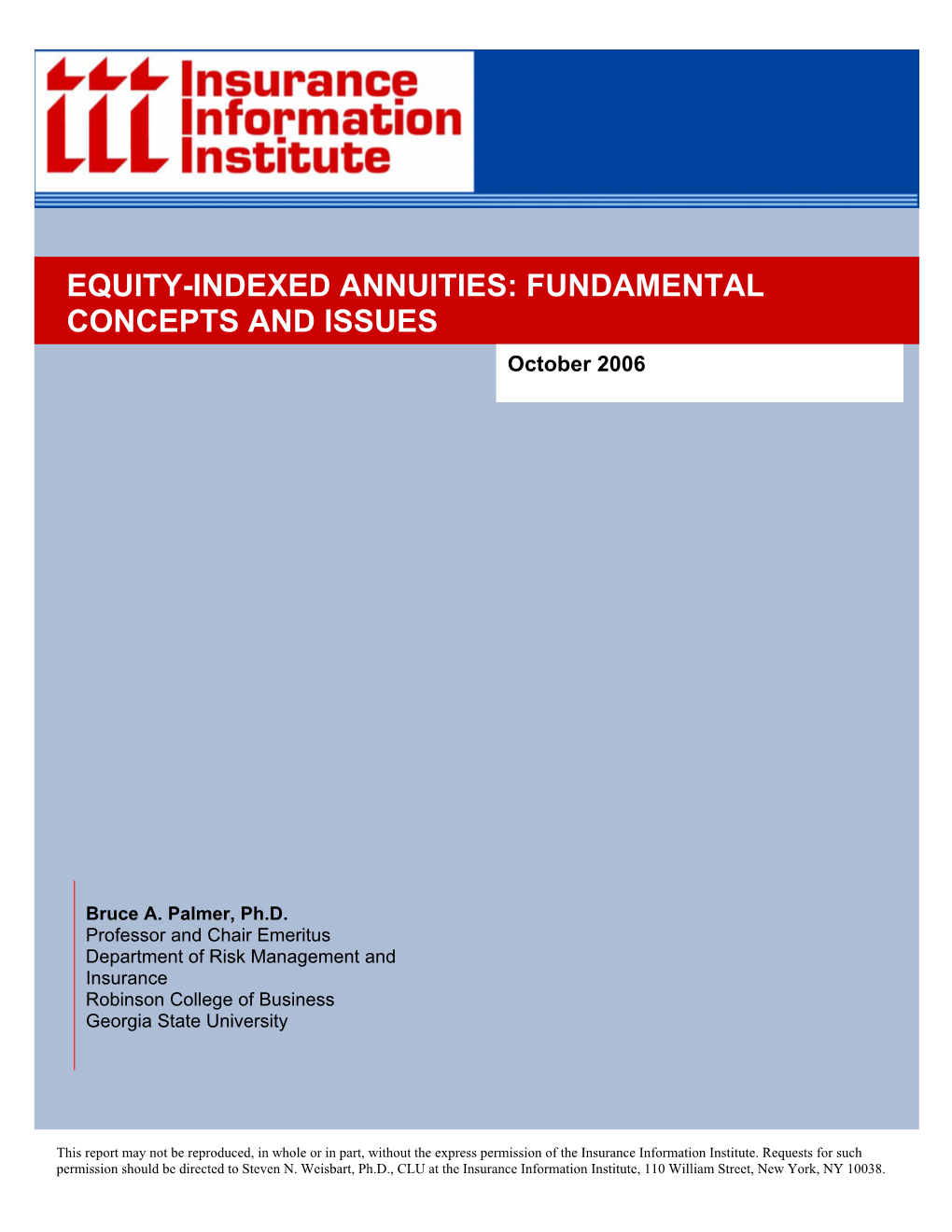 EQUITY-INDEXED ANNUITIES: FUNDAMENTAL CONCEPTS and ISSUES October 2006