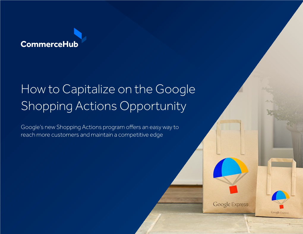 How to Capitalize on the Google Shopping Actions Opportunity