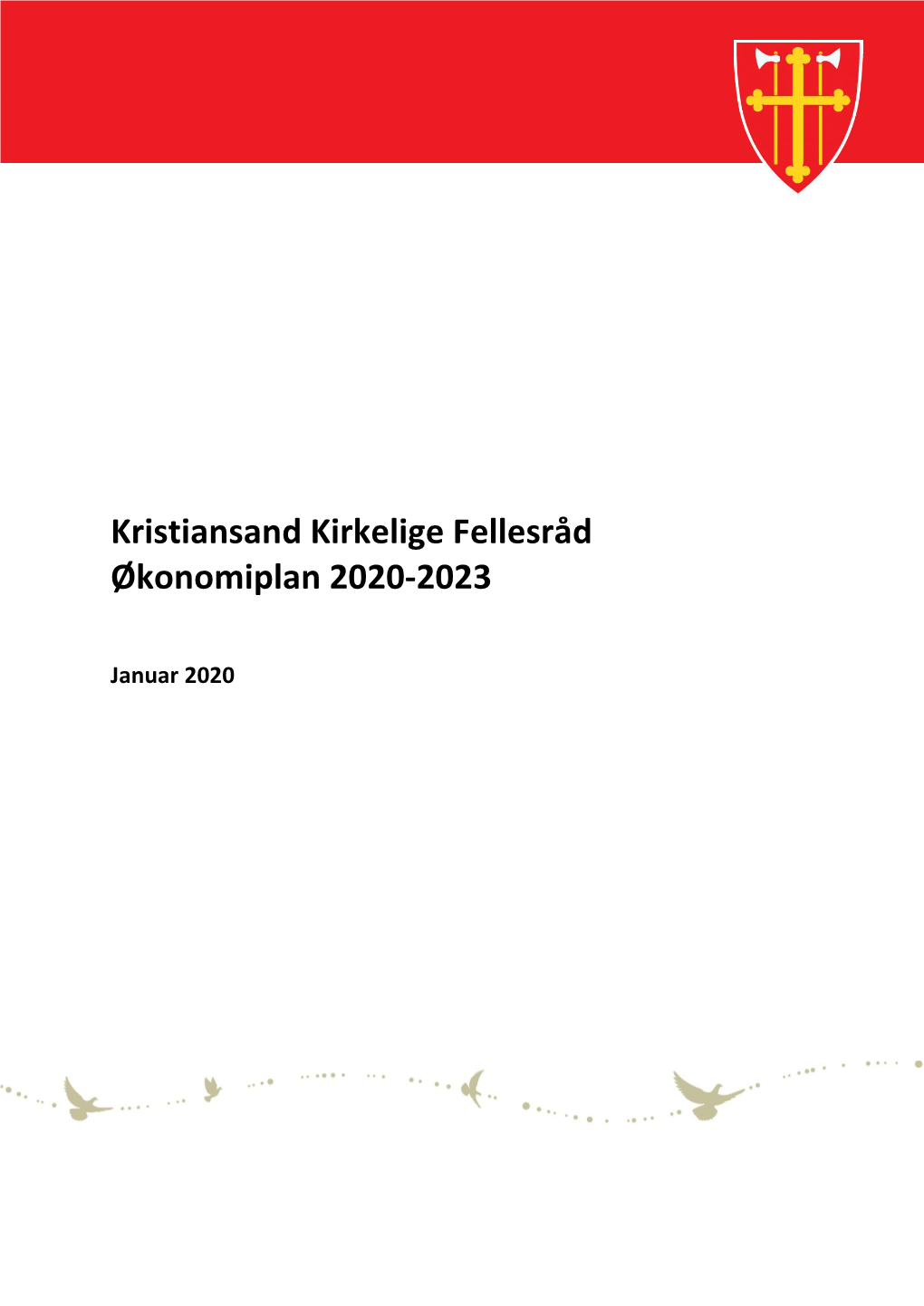 Kristiansand Kirkelige Fellesråd Økonomiplan 2020-2023