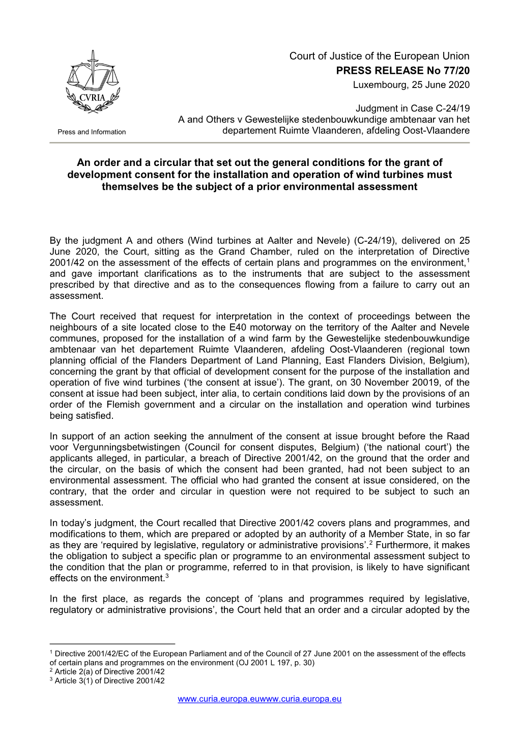 An Order and a Circular That Set out the General Conditions for the Grant of Development Consent for the Installation and Operat