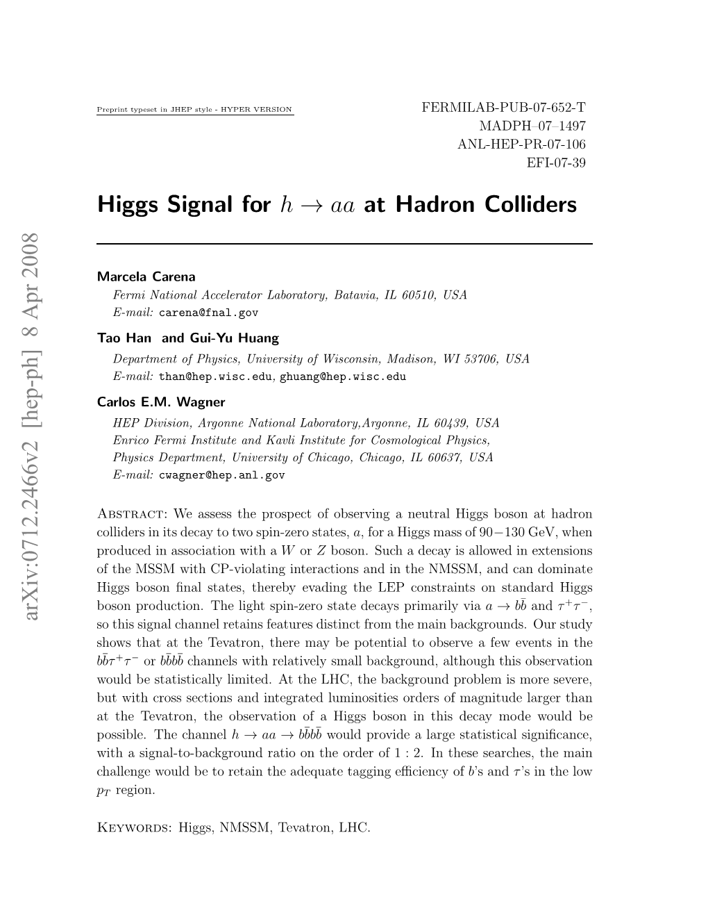 Higgs Signal for H → Aa at Hadron Colliders