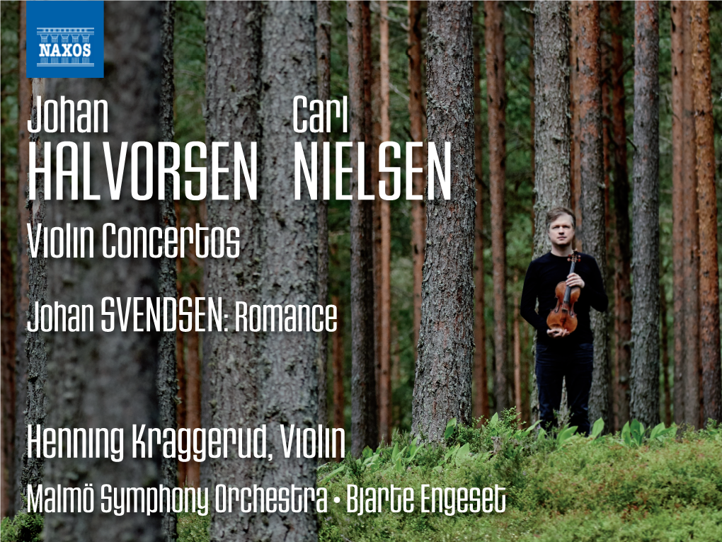 Johan Carl HALVORSEN NIELSEN Violin Concertos Johan SVENDSEN: Romance