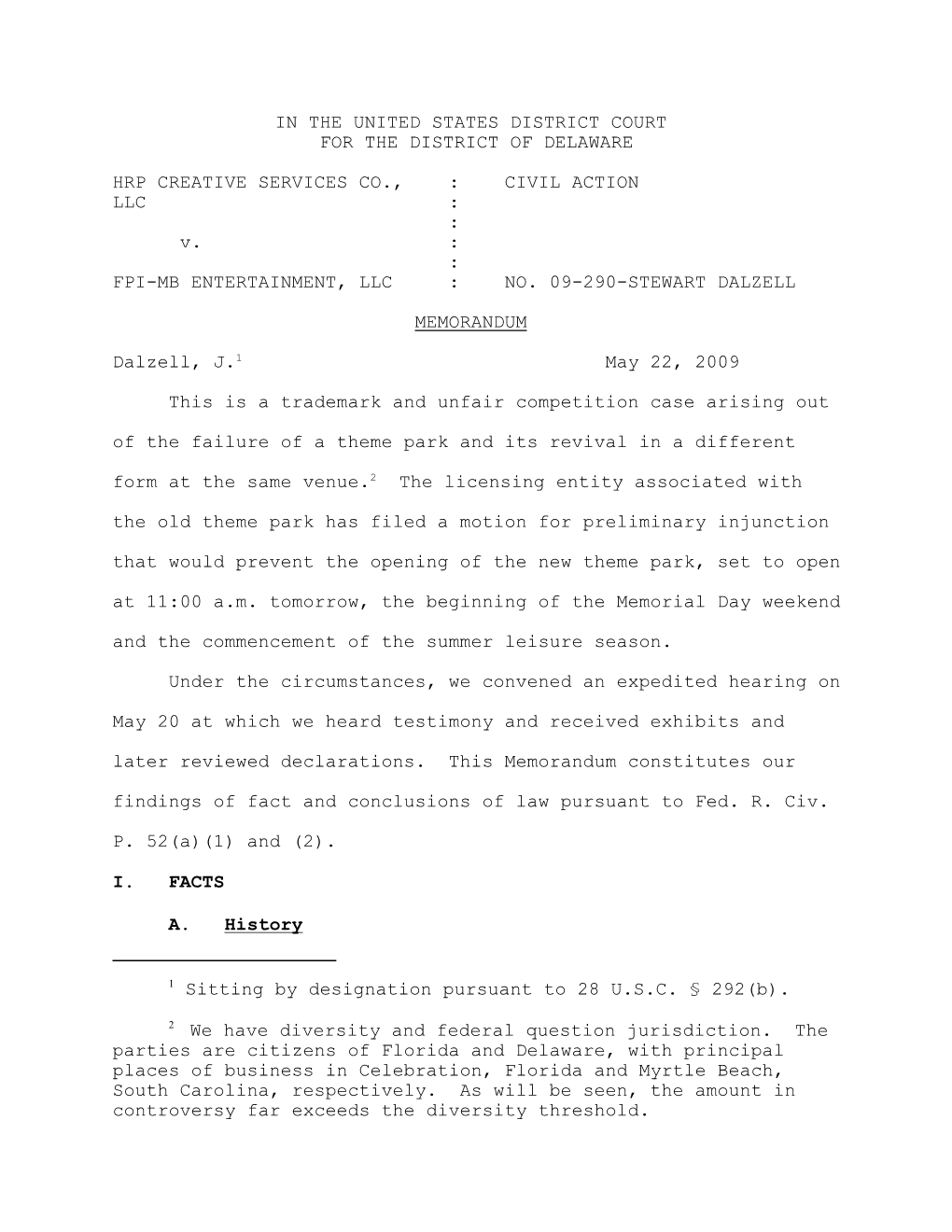 IN the UNITED STATES DISTRICT COURT for the DISTRICT of DELAWARE HRP CREATIVE SERVICES CO., : CIVIL ACTION LLC : : V. : : FPI-MB