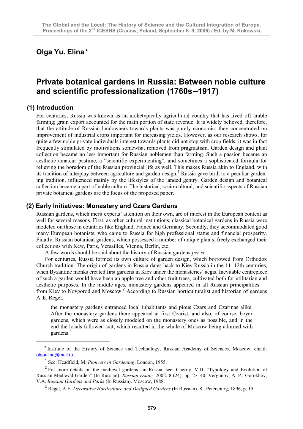 Private Botanical Gardens in Russia: Between Noble Culture