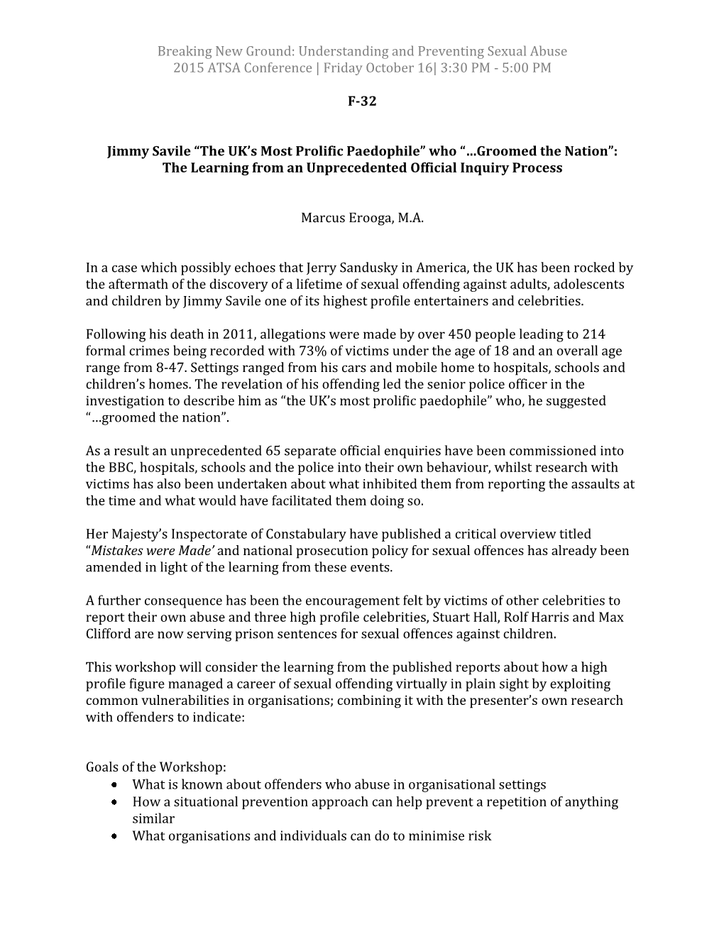 Understanding and Preventing Sexual Abuse 2015 ATSA Conference | Friday October 16| 3:30 PM - 5:00 PM