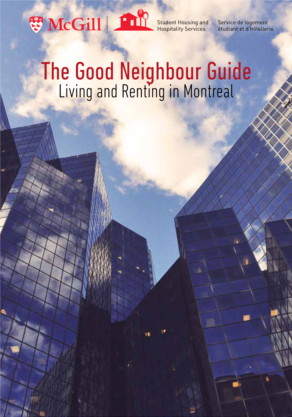 The Good Neighbour Guide: Living and Renting in Montreal