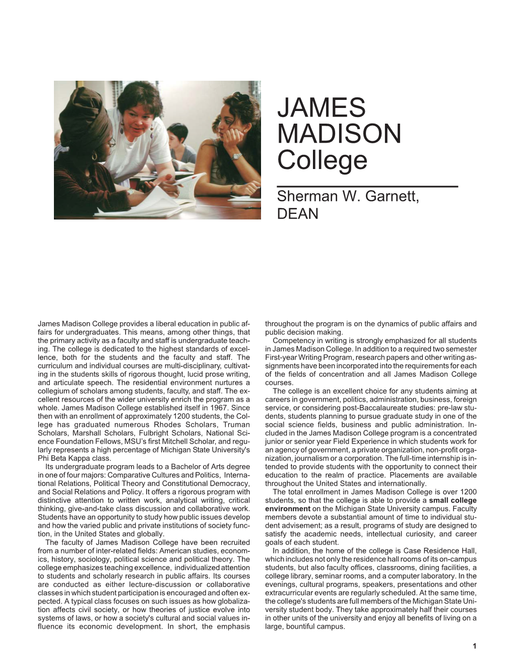 JAMES MADISON College Sherman W